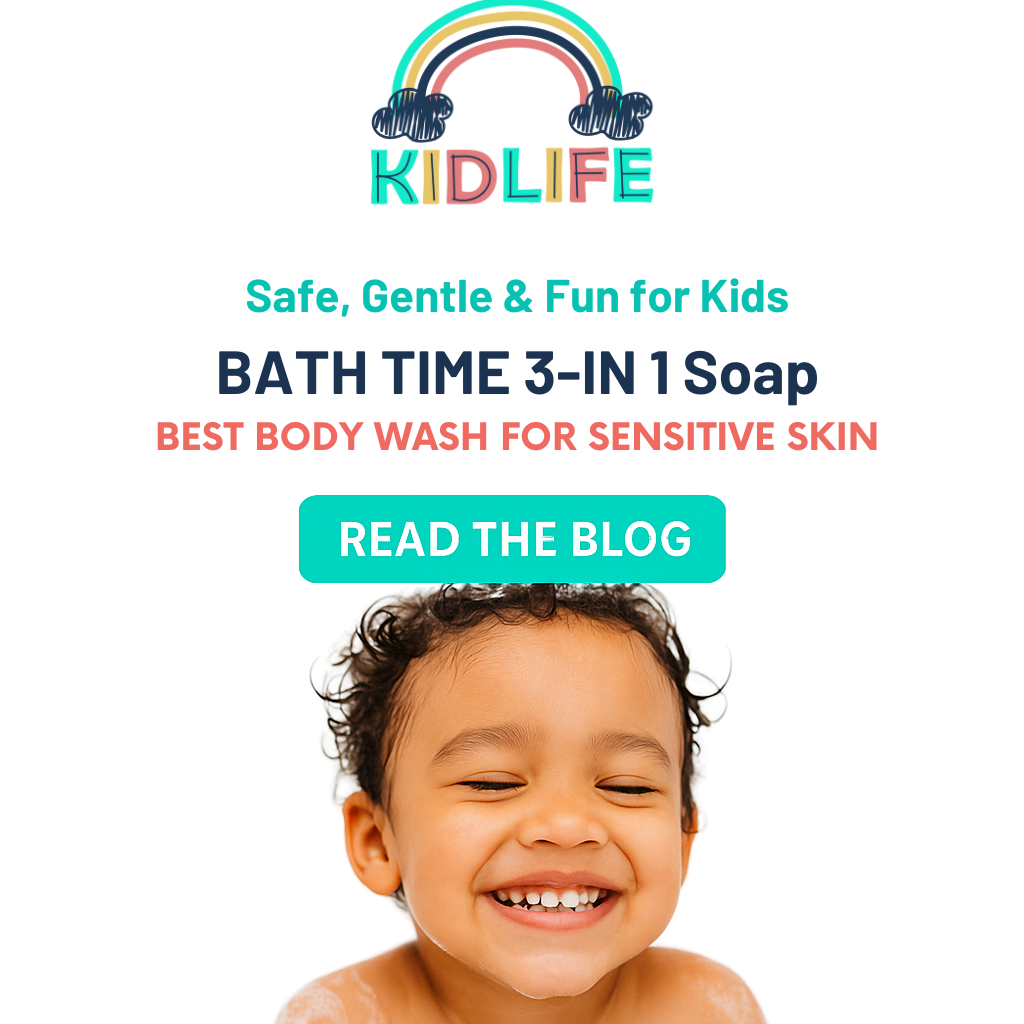 Why Kidlife Bath Time 3-in-1 Wash Is the Gentle, Safe Choice for Kids’ Skin
