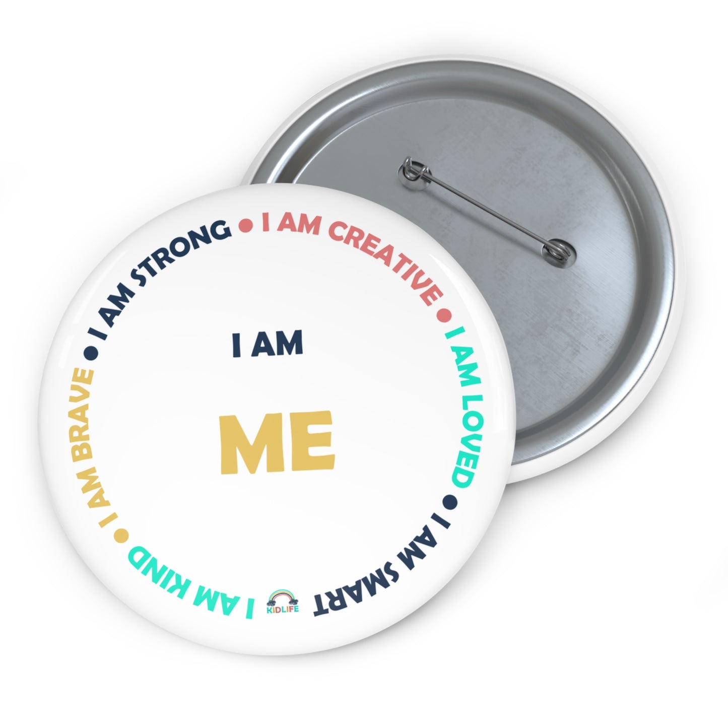 Pin Buttons Customizable Kidlife AFFIRMATION I AM ME Personalization Available