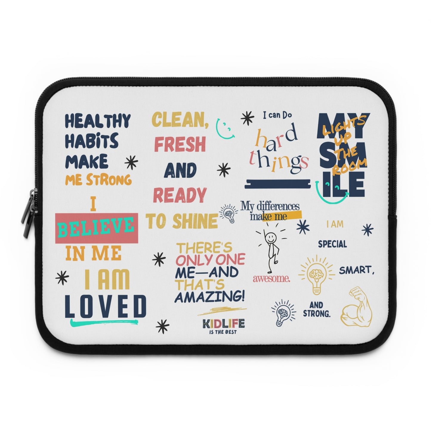 Laptop Sleeve - Kidlife Affirmation Collection - Motivational Quotes - Graduation Gift - Back to School