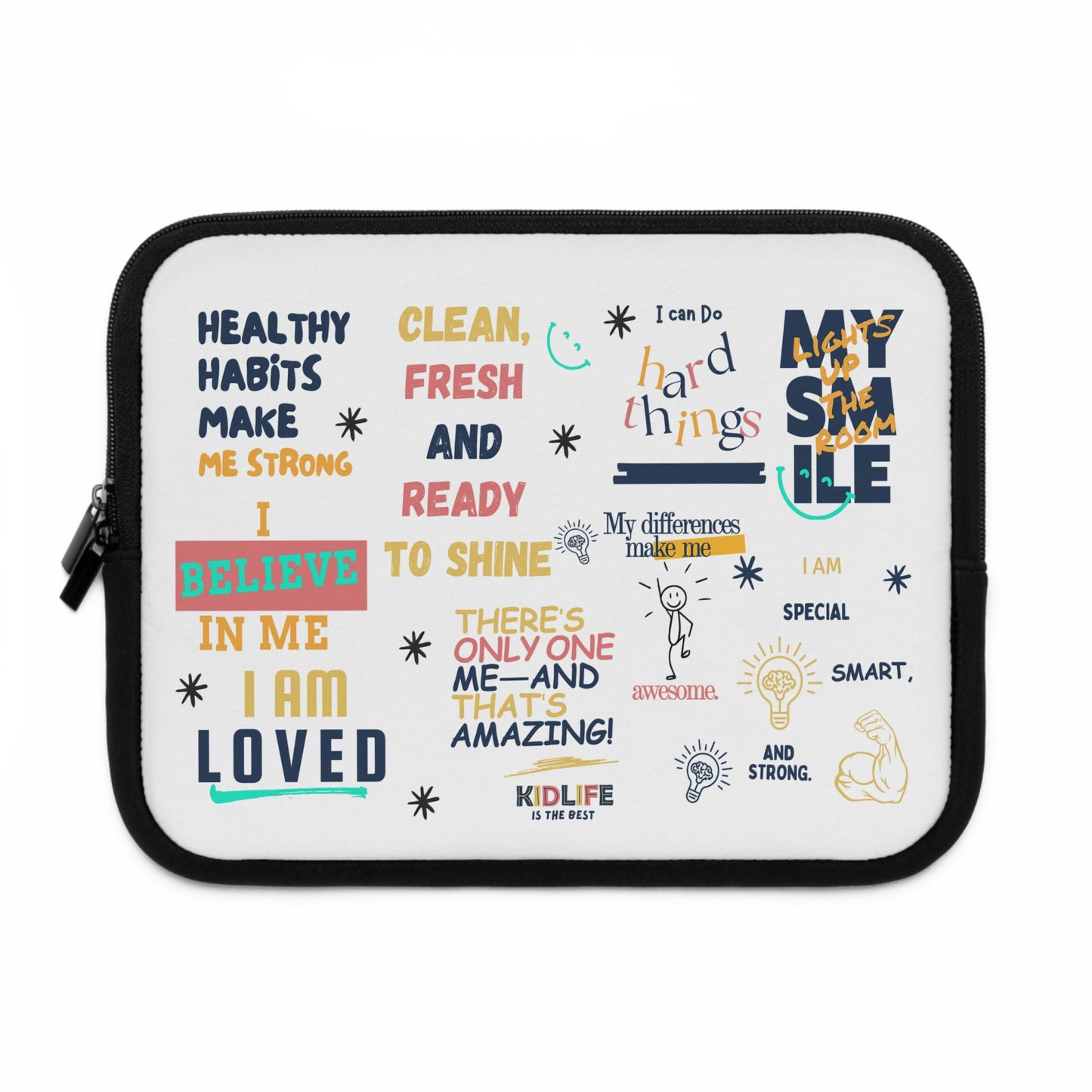 Laptop Sleeve - Kidlife Affirmation Collection - Motivational Quotes - Graduation Gift - Back to School