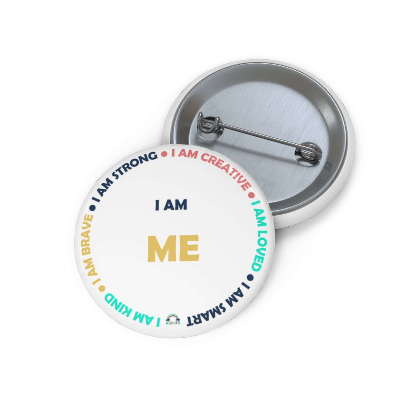 Pin Buttons Customizable Kidlife AFFIRMATION I AM ME Personalization Available