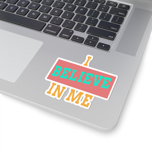 Kiss-Cut Stickers - KIDLIFE affirmation I Believe in Me, Self-Affirmation, Positive Vibes, Self-Love Decor, Motivational Gifts, Laptop Stickers,