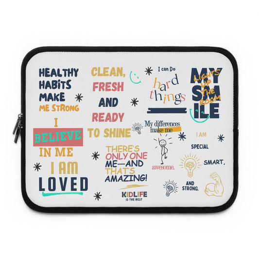 Laptop Sleeve - Kidlife Affirmation Collection - Motivational Quotes - Graduation Gift - Back to School